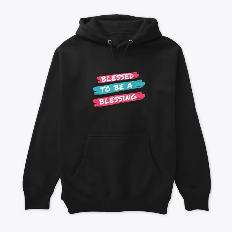 Blessed To Be A Blessing T-Shirt