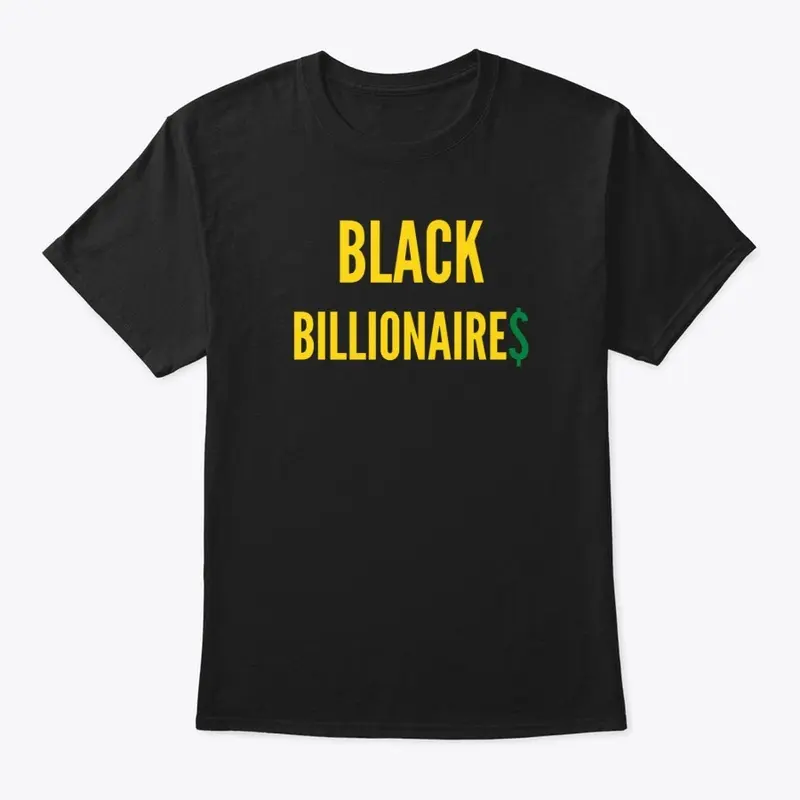 Black Billionaire T-Shirt 3