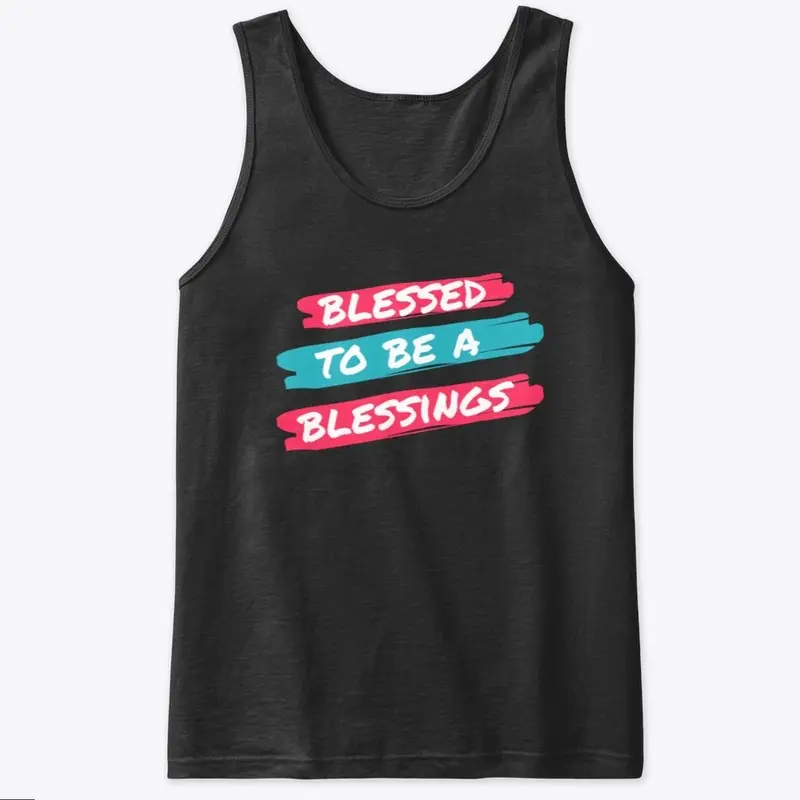 Blessed To Be A Blessing T-Shirt